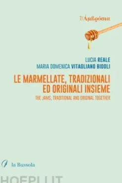 Le marmellate, tradizionali ed originali insieme