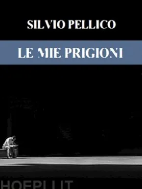 Le mie prigioni