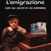 L'emigrazione con gli occhi di un bambino