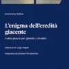 L'enigma dell'eredità giacente