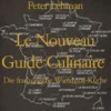 Le Nouveau Guide Culinaire