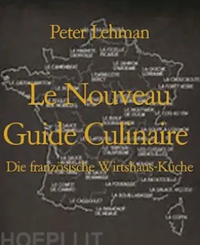 Le Nouveau Guide Culinaire