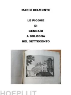 Le Piogge Di Gennaio a Bologna Nel Settecento