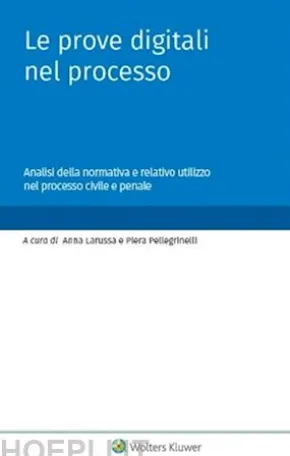 Le prove digitali nel processo