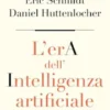L'era dell'intelligenza artificiale