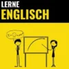 Lerne Englisch - Schnell / Einfach / Effizient