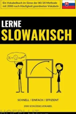 Lerne Slowakisch - Schnell / Einfach / Effizient