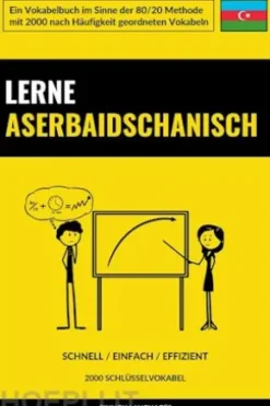 Lerne Aserbaidschanisch - Schnell / Einfach / Effizient