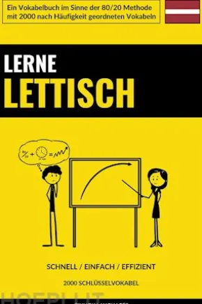 Lerne Lettisch - Schnell / Einfach / Effizient