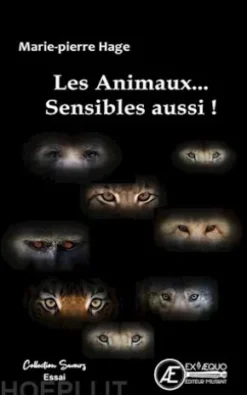 Les animaux... sensibles aussi !