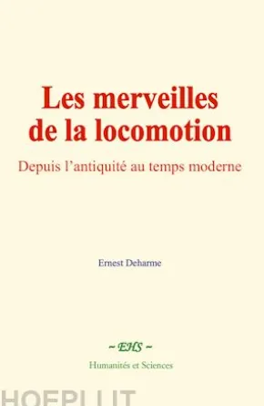 Les merveilles de la locomotion