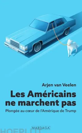 Les américains ne marchent pas
