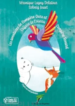 Les aventures de Compère Ours et Compère Renard