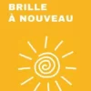 le soleil brille à nouveau
