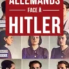 Les Résistants Allemands Face à Hitler