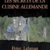 LES SECRETS DE LA CUISINE ALLEMANDE