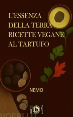 L’essenza della terra: “Collana Terra vegan by Nemo – Volume 2 – rev. 2”
