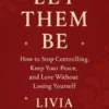 Let Them Be