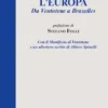 L'Europa. Da Ventotene a Bruxelles