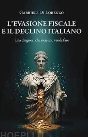 L’evasione fiscale e il declino italiano