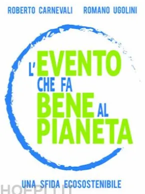 L'evento che fa bene al pianeta