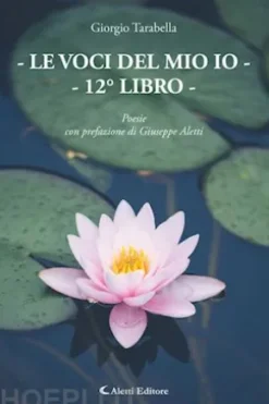Le voci del mio io - libro XII