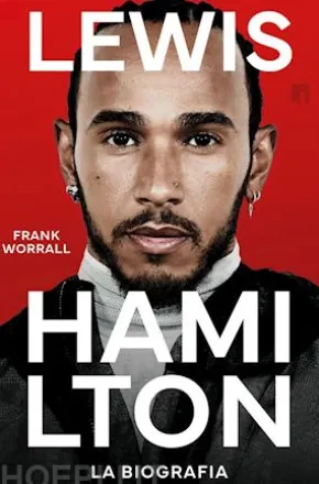 Lewis Hamilton. La biografia