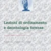 Lezioni di ordinamento e deontologia forense 2026