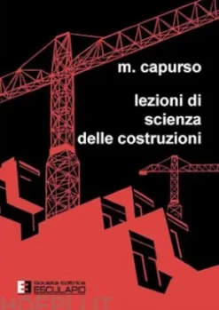 Lezioni di Scienza delle Costruzioni