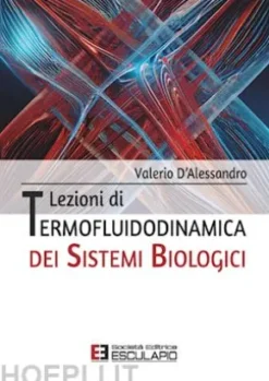 Lezioni di Termofluidodinamica dei Sistemi Biologici
