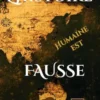 L'histoire Humaine Est Fausse