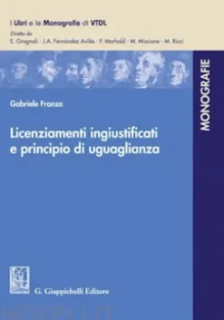 Licenziamenti ingiustificati e principio di uguaglianza - e-Book