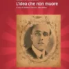 L'idea che non muore