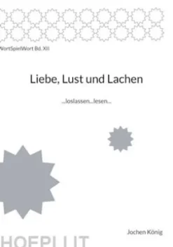 Liebe, Lust und Lachen