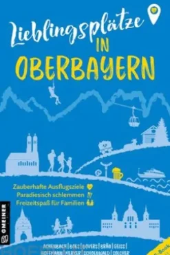 Lieblingsplätze in Oberbayern