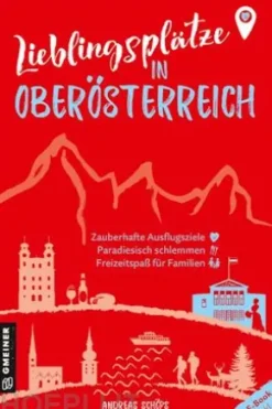 Lieblingsplätze in Oberösterreich