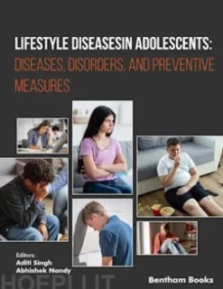 Lifestyle Diseases in Adolescents: Diseases, Disorders, and Preventive Measures