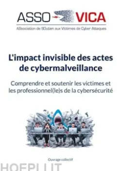 L'impact invisible des actes de cybermalveillance