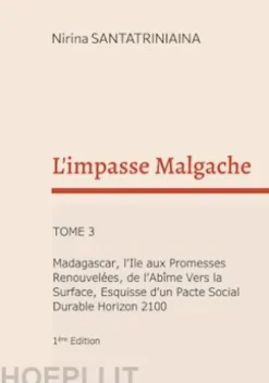 L'impasse Malgache