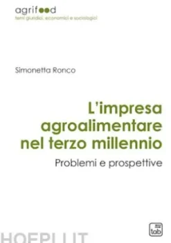 L’impresa agroalimentare nel terzo millennio