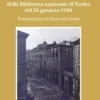 L’incendio della Biblioteca nazionale di Torino del 26 gennaio 1904