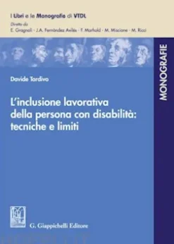 L'inclusione lavorativa della persona con disabilità: tecniche e limiti - e-Book