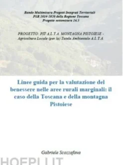 Linee guida per la valutazione del benessere nelle aree rurali marginali: il caso della Toscana e della montagna Pistoiese