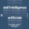L’inganno dell’intelligenza artificiale