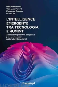 L'intelligence emergente tra tecnologia e humint