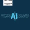 L'intelligenza artificiale.
