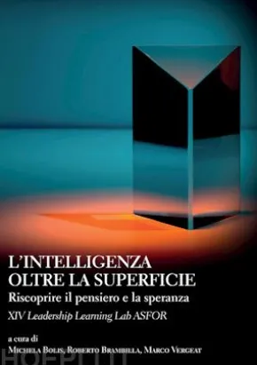 L’intelligenza oltre la superficie