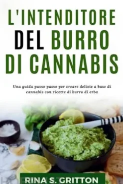 L'intenditore del burro di cannabis
