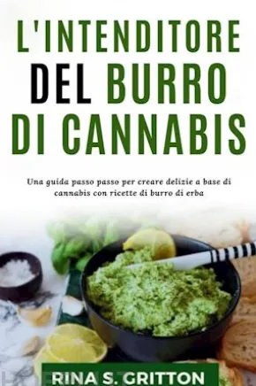L'intenditore del burro di cannabis