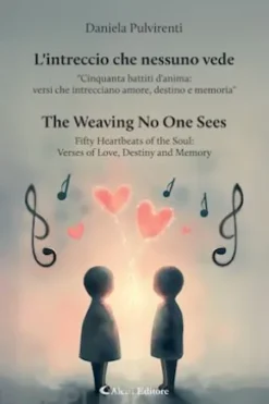 L’intreccio che nessuno vede - The Weaving No One Sees